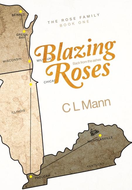 Knjiga Blazing Roses C L Mann