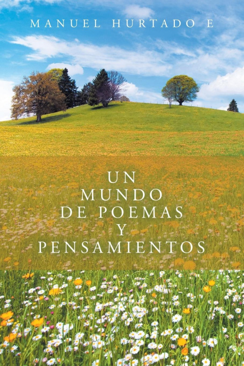 Libro Un mundo de poemas y pensamientos 