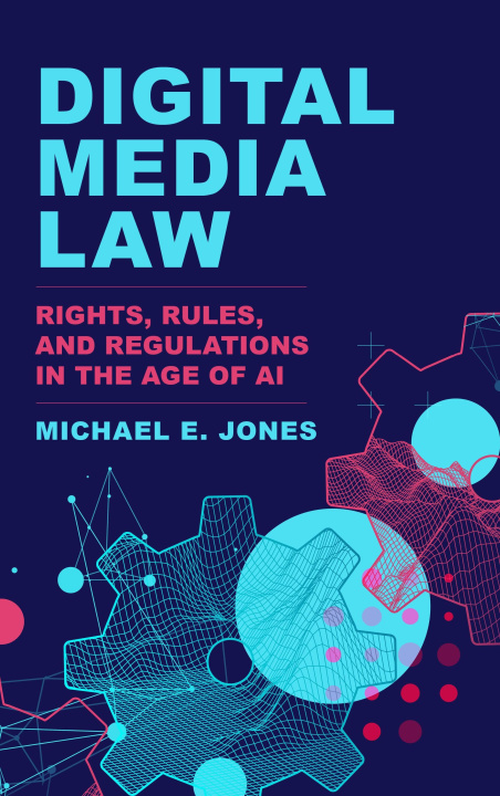 Kniha Digital Media Law Jones