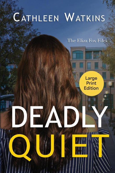 Kniha Deadly Quiet Cathleen Watkins