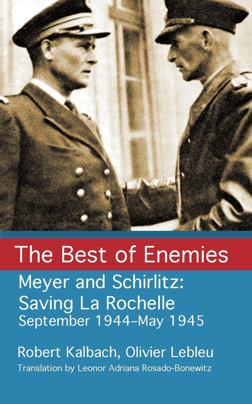 Kniha The Best of Enemies Robert Kalbach