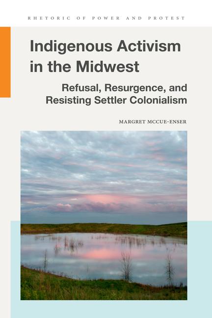 Knjiga Indigenous Activism in the Midwest Margret Mccue–enser