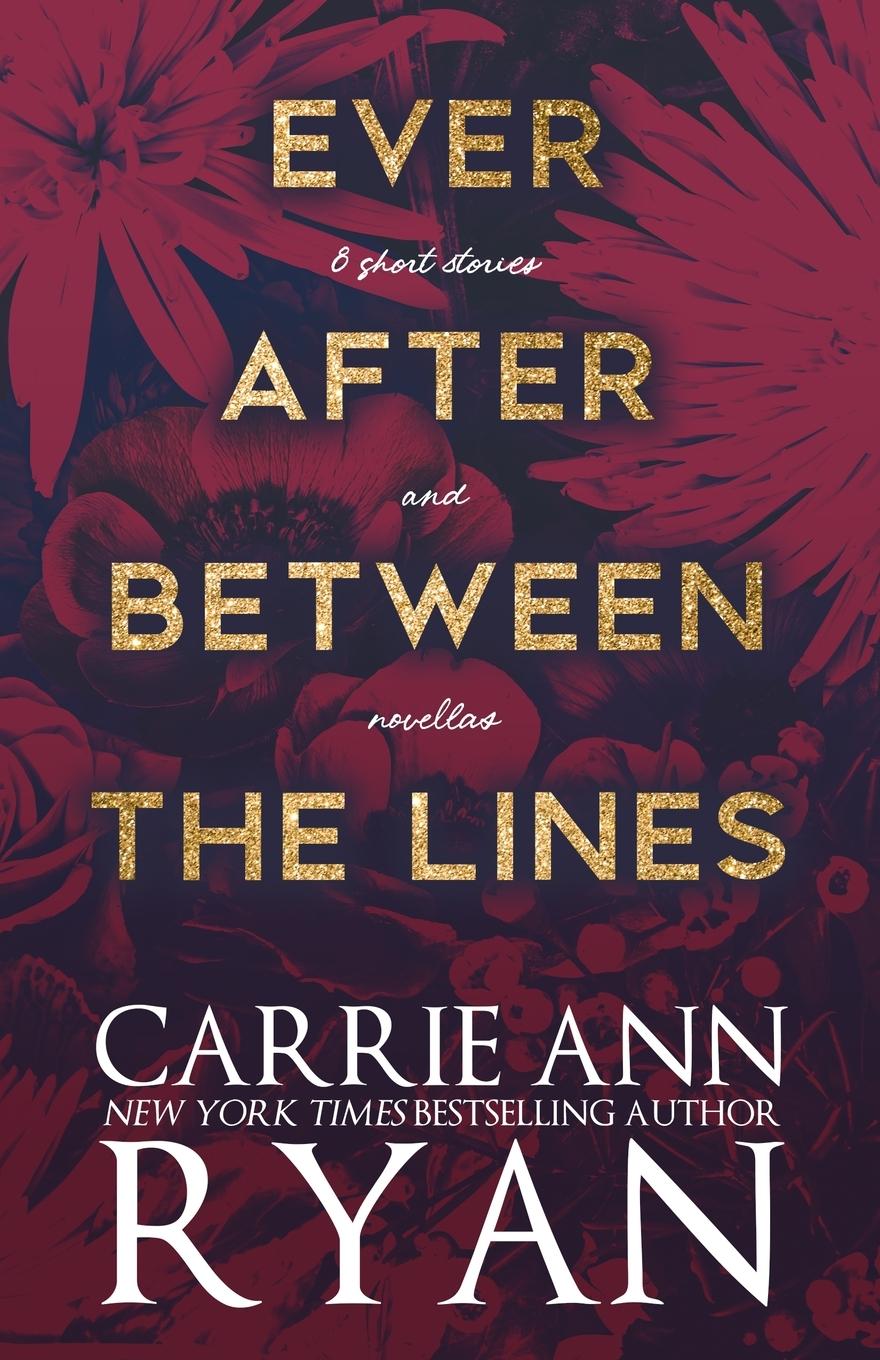 Kniha Ever After Between the Lines Carrie Ann Ryan