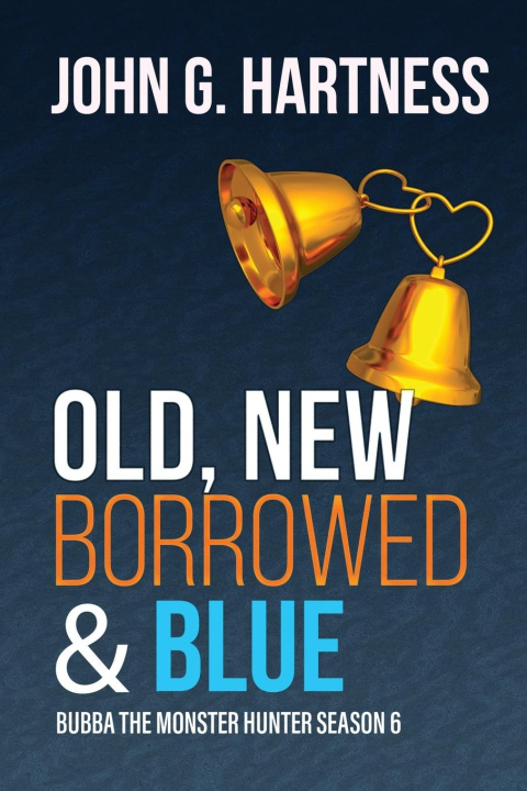 Kniha Old, New, Borrowed, & Blue 