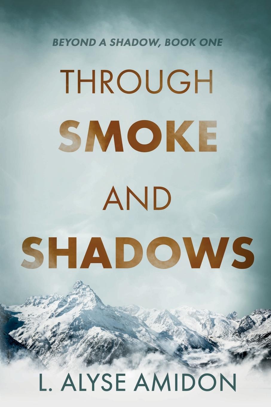 Kniha Through Smoke and Shadows 