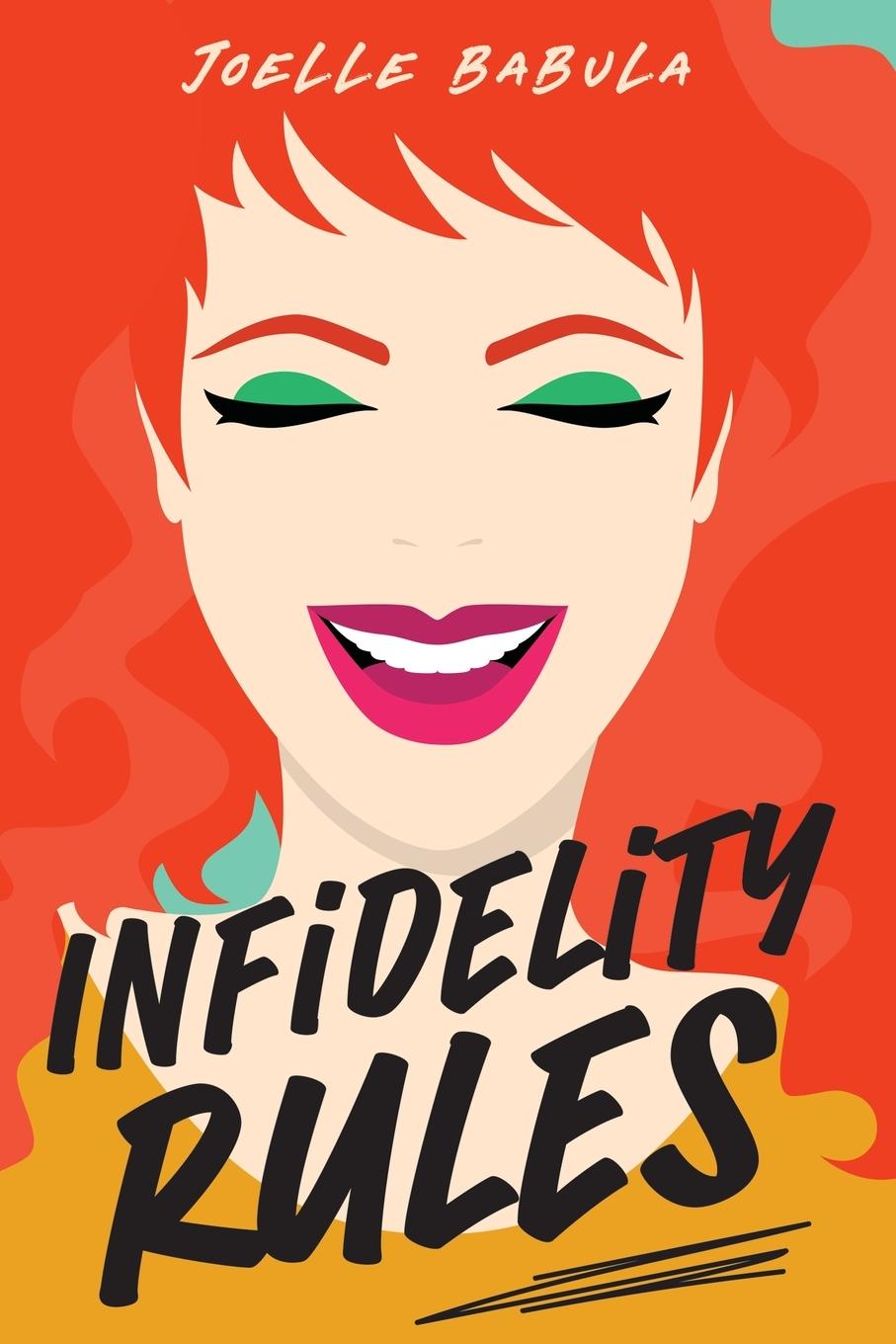 Kniha Infidelity Rules Joelle Babula