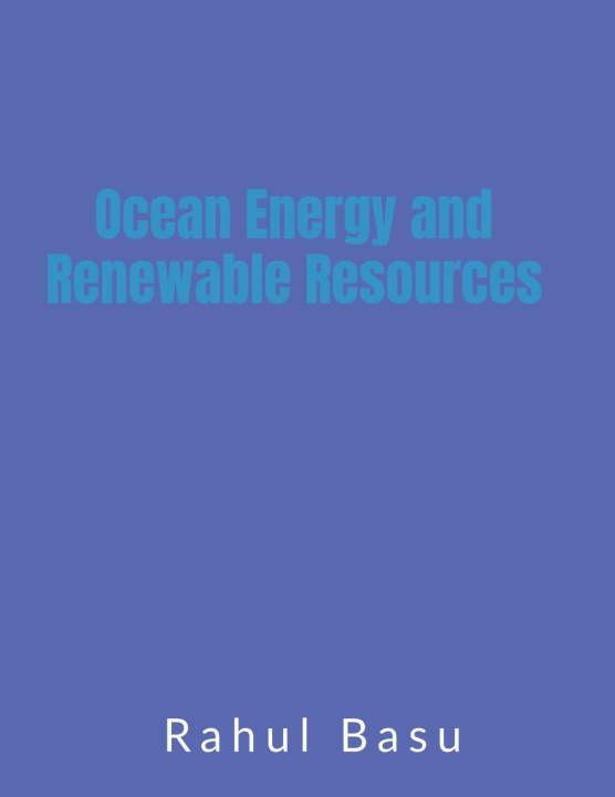 Kniha Ocean Energy and Renewable Resources 