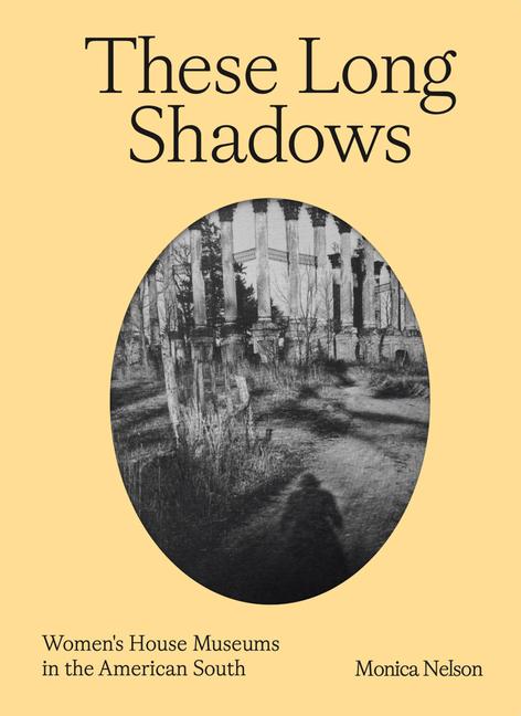 Kniha These Long Shadows Monica Nelson