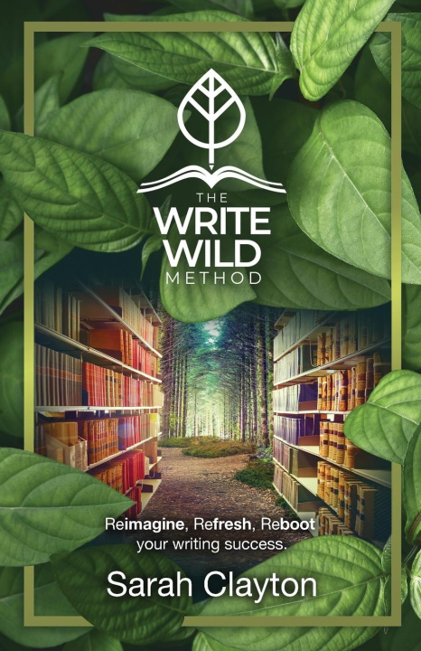Kniha The Write Wild Method Sarah Clayton