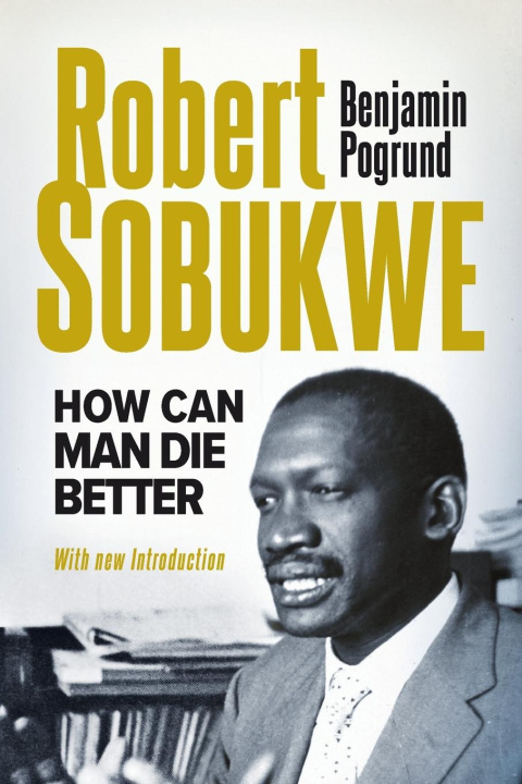 Książka ROBERT SOBUKWE - How Can Man Die Better 2025 Edition 