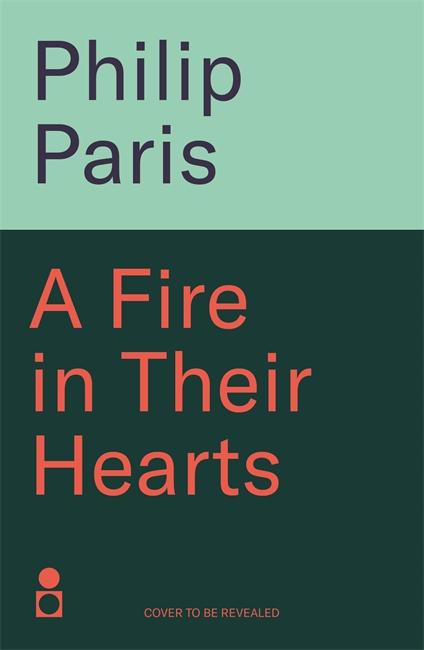 Knjiga A Fire in Their Hearts Philip Paris