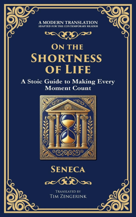 Libro On the Shortness of Life Tim Zengerink