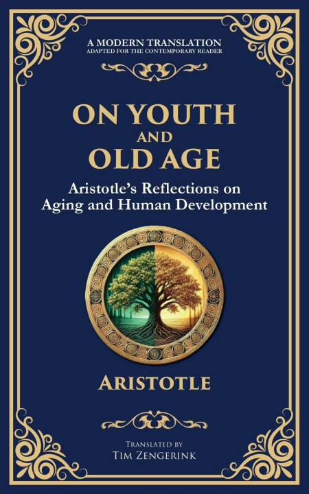 Kniha On Youth and Old Age Tim Zengerink