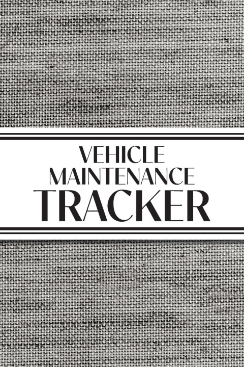 Kniha Vehicle Maintenance Tracker (Textured Paper Charcoal) 
