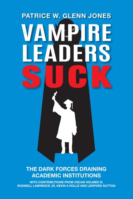 Knjiga Vampire Leaders Suck Glenn Jones