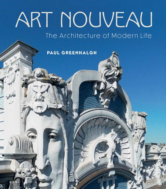 Libro Art Nouveau: The Architecture of Modern Life Greenhalgh