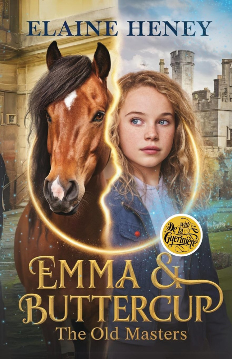 Libro Emma & Buttercup with François Robichon de La Guérini?re - The Old Masters 
