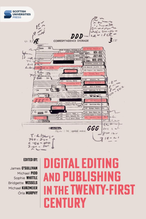 Knjiga Digital editing and publishing in the twenty-first century Michael Pidd