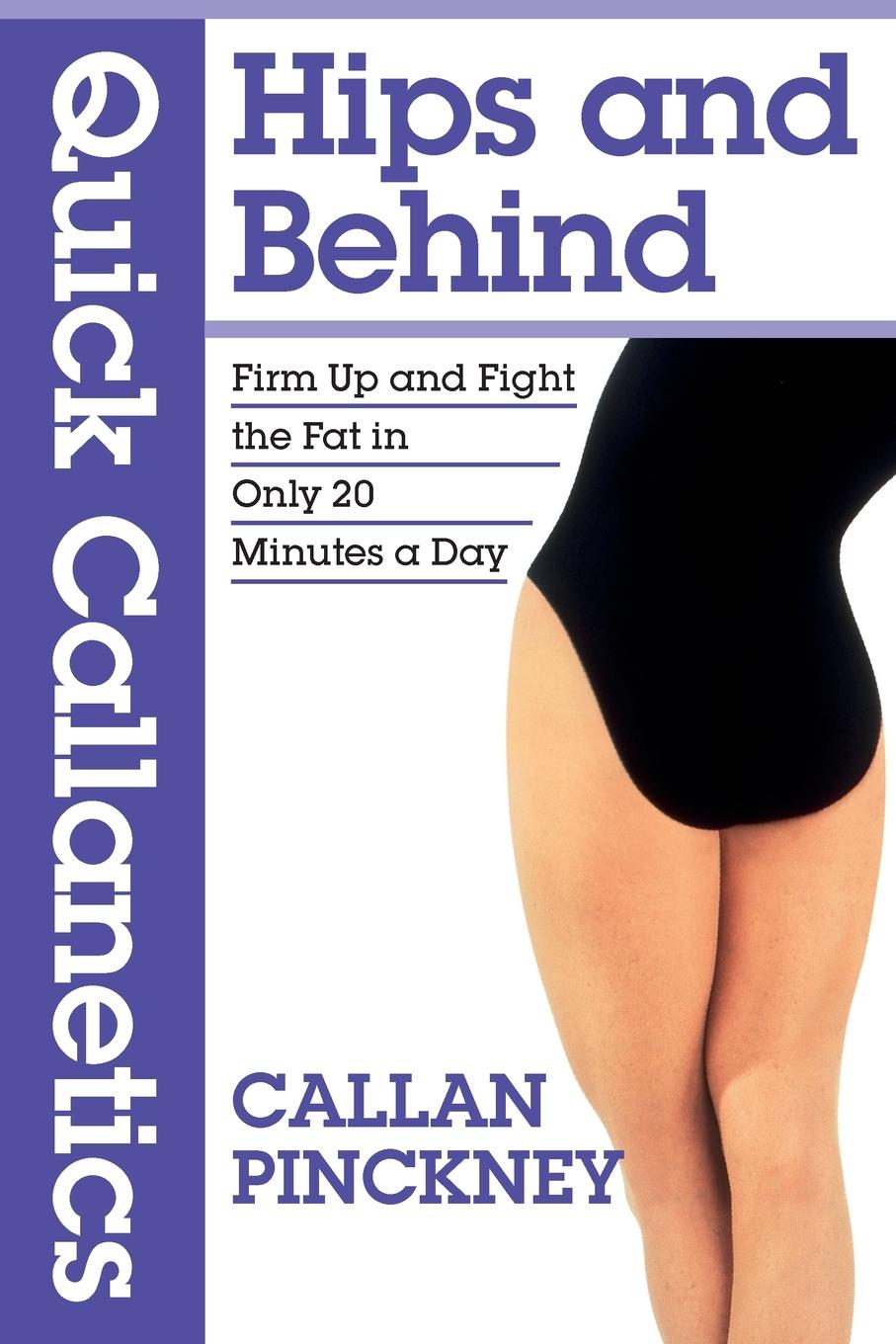 Book Quick Callanetics - Hips and Behind 