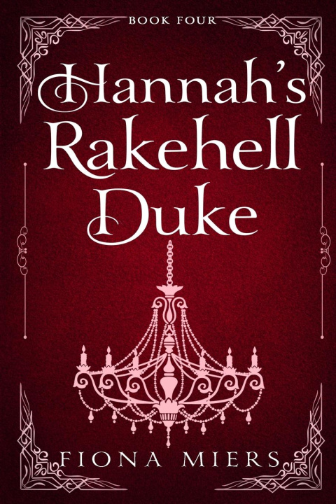 Kniha Hannah's Rakehell Duke 