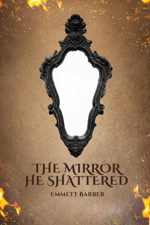 Kniha The Mirror He Shattered 
