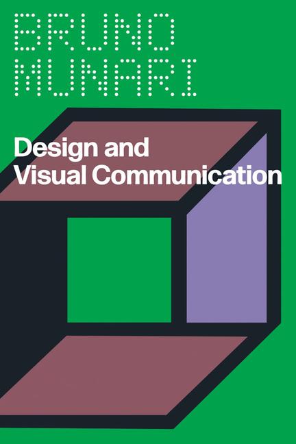 Kniha Design and Visual Communication Bruno Munari