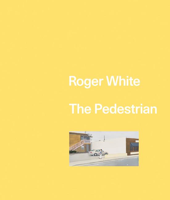 Kniha Roger White: The Pedestrian WHITE ROGER