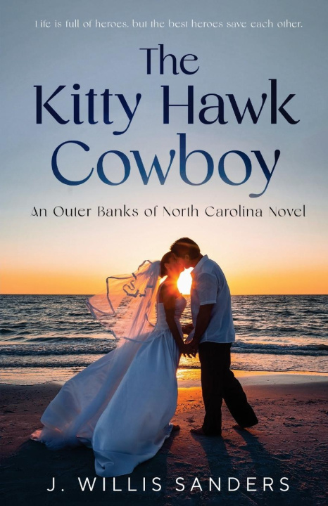 Kniha The Kitty Hawk Cowboy J. Willis Sanders