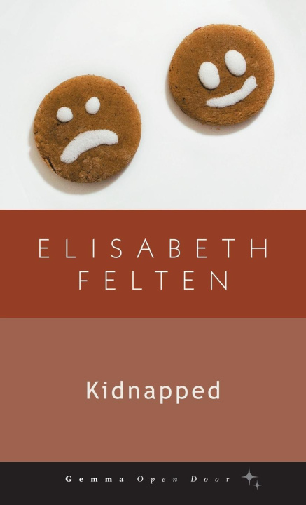 Kniha Kidnapped Elisabeth Felten