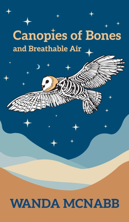Libro Canopies of Bones and Breathable Air 