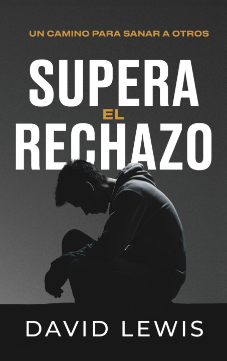 Boek Supera el rechazo 