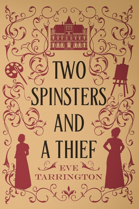 Kniha Two Spinsters and a Thief 