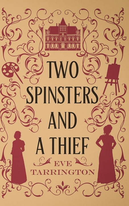 Kniha Two Spinsters and a Thief 