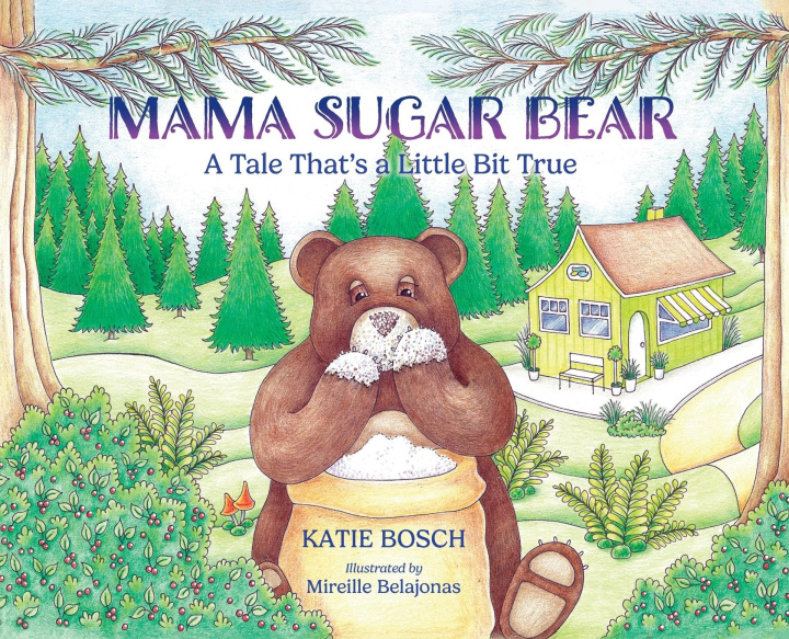 Kniha Mama Sugar Bear Mireille Belajonas