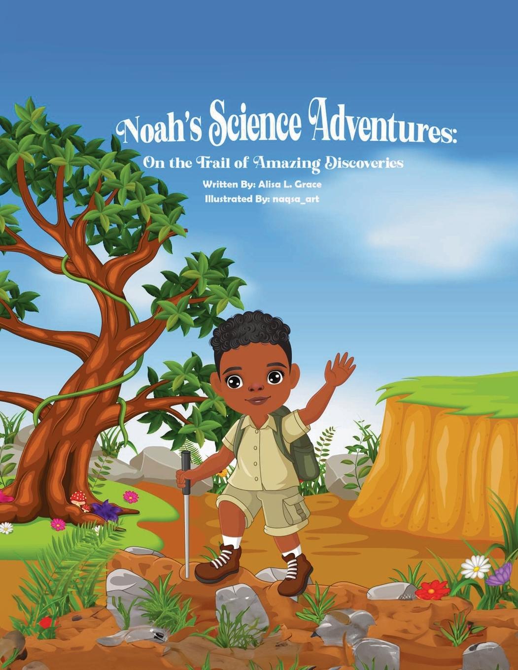 Kniha Noah's Science Adventures Alisa L Grace