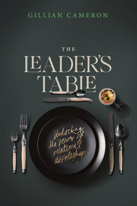 Kniha The Leader's Table Gillian Cameron