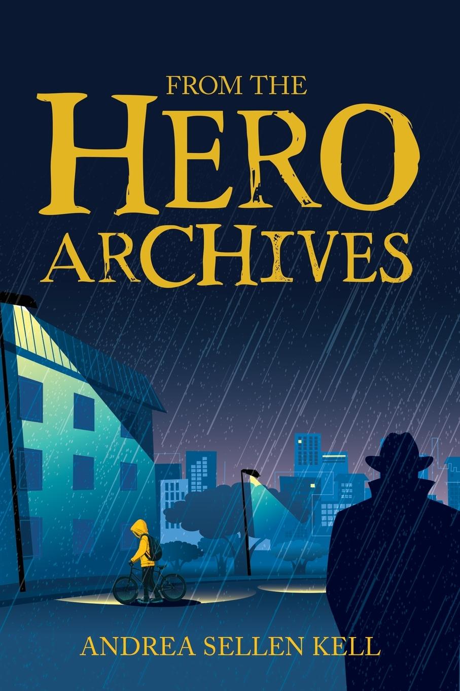 Kniha From the Hero Archives Andrea Sellen-Kell