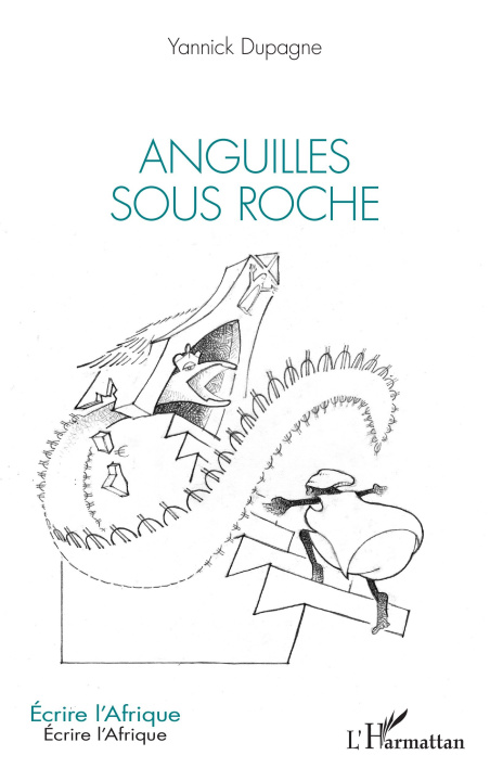 Kniha Anguilles sous roche Dupagne
