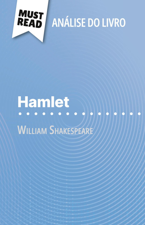 Kniha Hamlet de William Shakespeare (Análise do livro) Alva Silva
