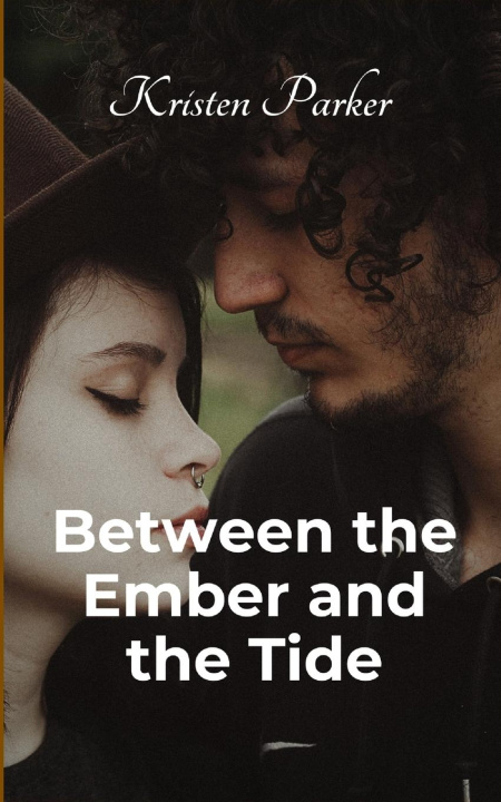 Kniha Between the Ember and the Tide 
