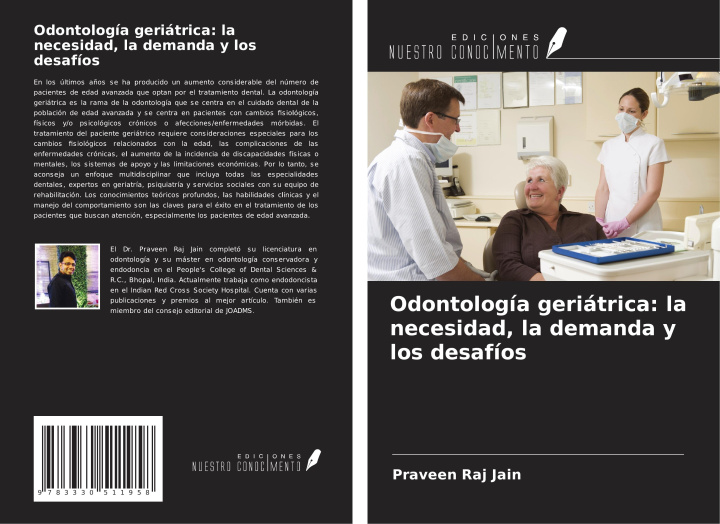 Kniha Odontología geriátrica: la necesidad, la demanda y los desafíos 