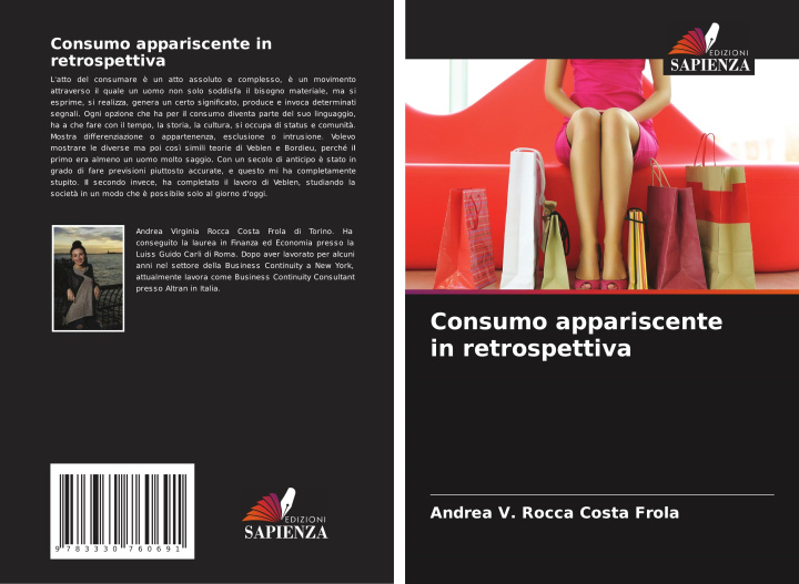 Knjiga Consumo appariscente in retrospettiva Andrea V. Rocca Costa Frola