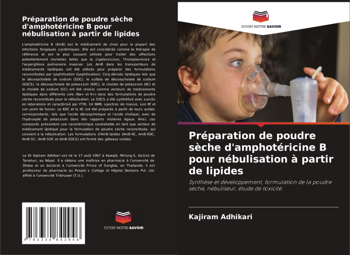 Libro Préparation de poudre s?che d'amphotéricine B pour nébulisation ? partir de lipides Kajiram Adhikari