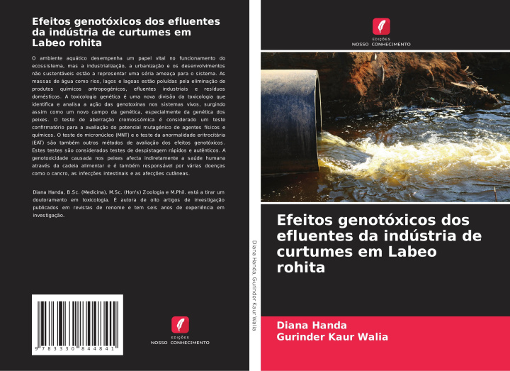 Libro Efeitos genotóxicos dos efluentes da indústria de curtumes em Labeo rohita Gurinder Kaur Walia