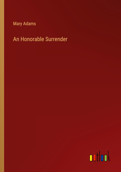 Kniha An Honorable Surrender 