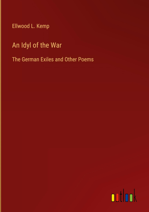 Kniha An Idyl of the War 