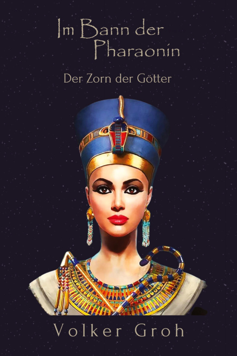Knjiga Im Bann der Pharaonin III Volker Groh