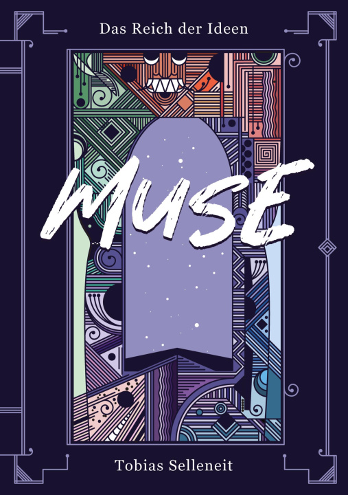 Kniha Das Reich der Ideen - Muse Tobias Selleneit