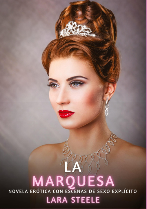 Kniha La Marquesa Lara Steele