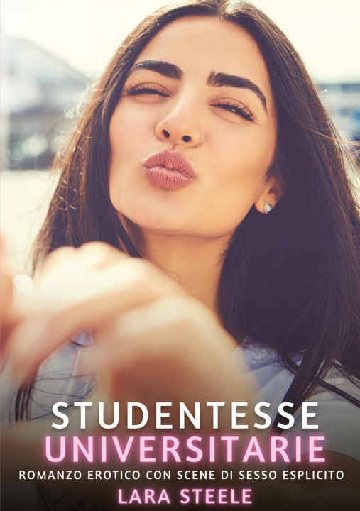 Kniha Studentesse Universitarie Lara Steele